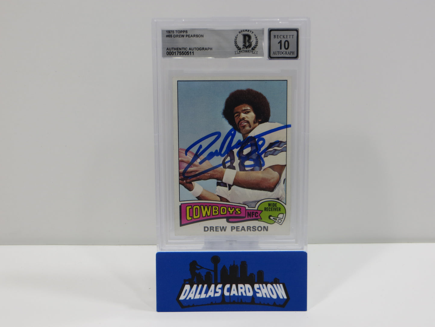 DREW PEARSON SIGNED 1975 TOPPS #65 DALLAS COWBOYS BGS BAS SLAB AUTO 10