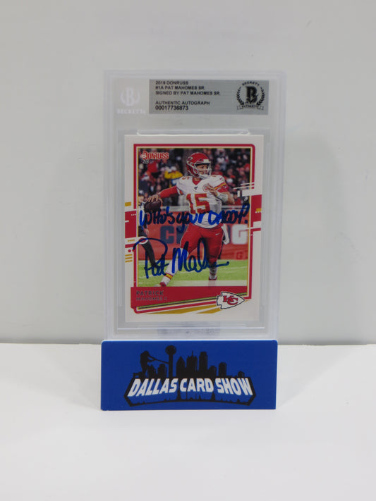 PAT MAHOMES SR SIGNED 2019 Donruss BGS BAS SLAB w/Who's Your Daddy