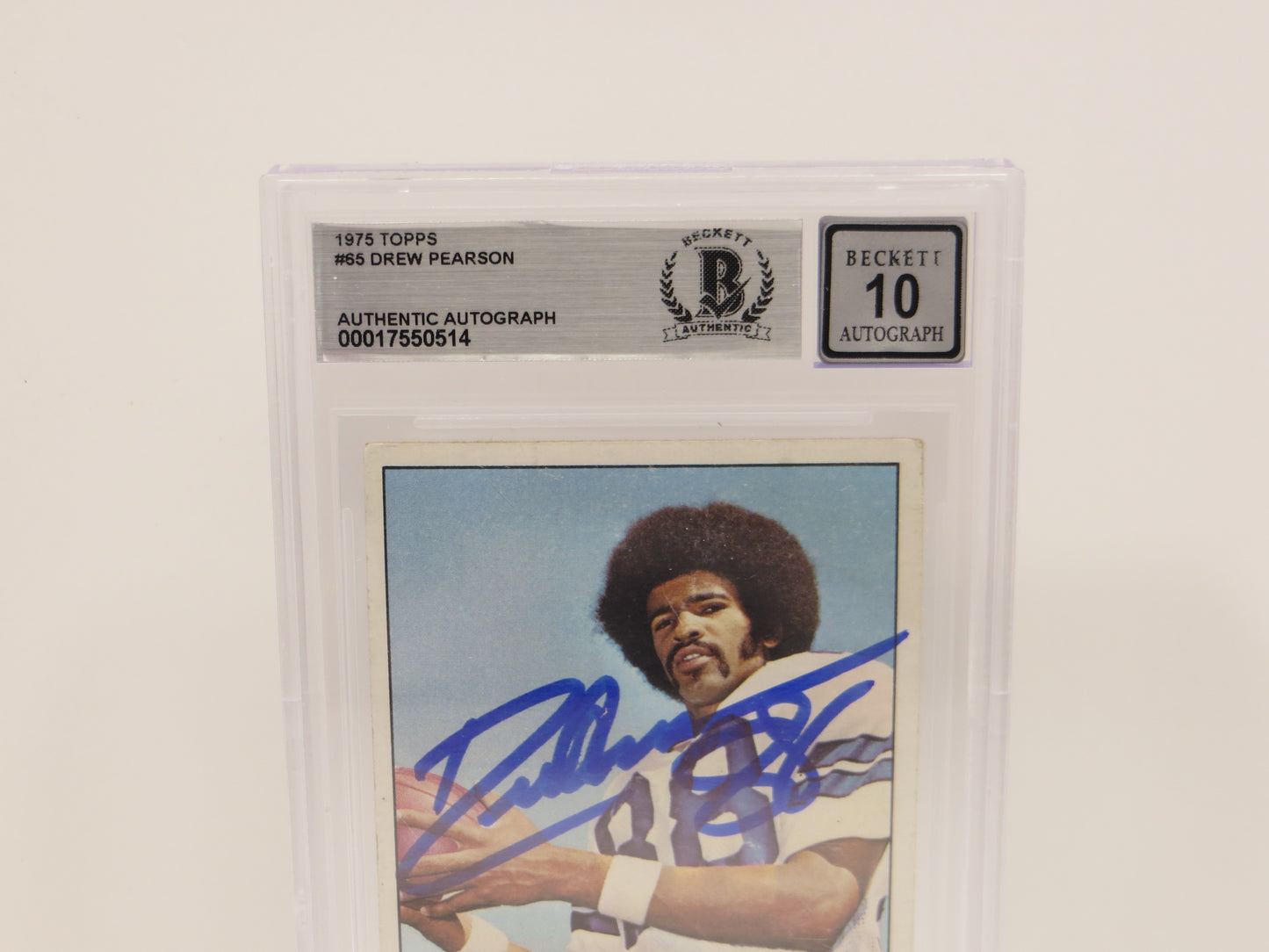 DREW PEARSON SIGNED 1975 TOPPS #65 DALLAS COWBOYS BGS BAS SLAB AUTO 10