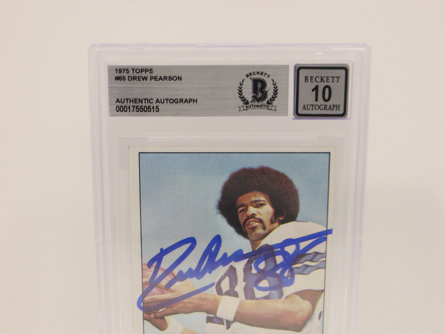 DREW PEARSON SIGNED 1975 TOPPS #65 DALLAS COWBOYS BGS BAS SLAB AUTO 10