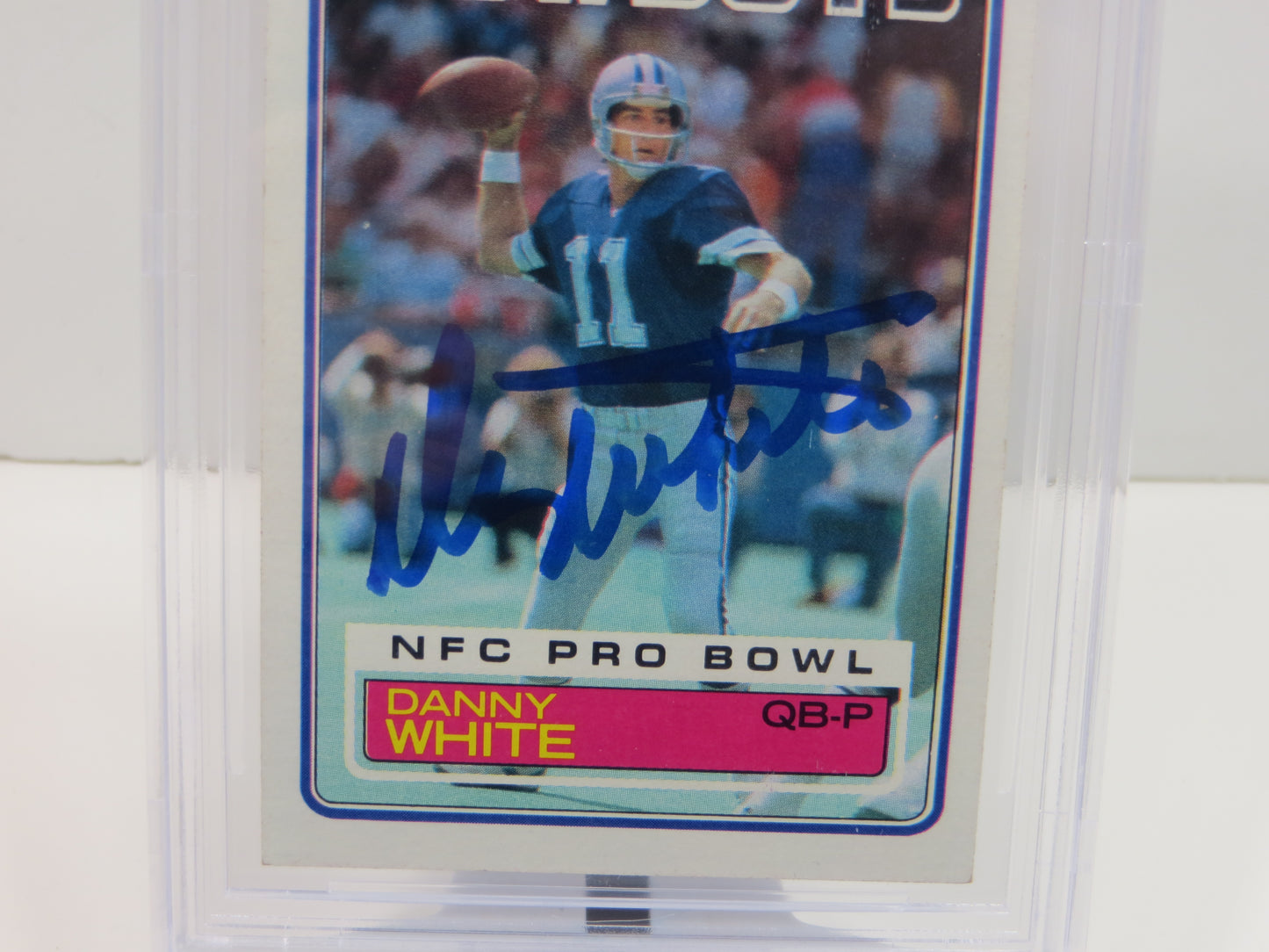 DANNY WHITE DALLAS COWBOYS SIGNED 1983 Topps #56 DP PB BGS BAS SLAB AUTO 10