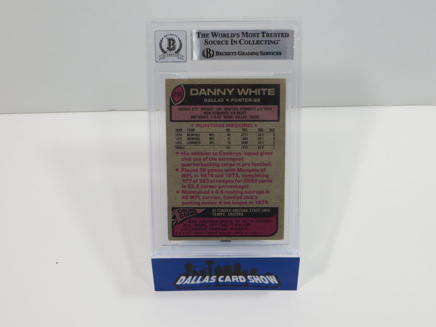 DANNY WHITE DALLAS COWBOYS SIGNED 1977 Topps #284 BGS BAS AUTO 10 Rookie