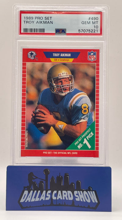 1989 Pro Set #490 Troy Aikman Rookie RC PSA 10