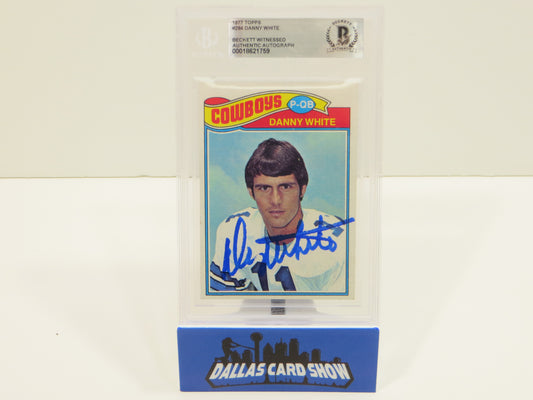 DANNY WHITE DALLAS COWBOYS SIGNED 1977 Topps #284 BGS BAS Rookie