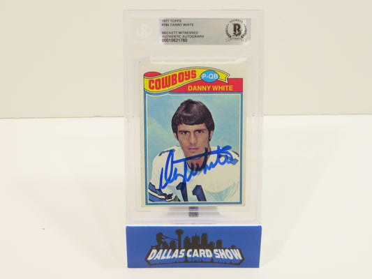 DANNY WHITE DALLAS COWBOYS SIGNED 1977 Topps #284 BGS BAS Rookie