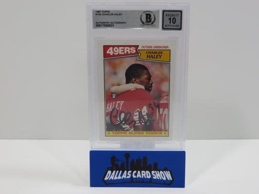 CHARLES HALEY SIGNED 1987 TOPPS #125 COWBOYS 49ers BGS BAS SLAB AUTO 10