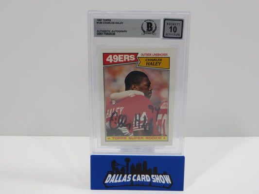 CHARLES HALEY SIGNED 1987 TOPPS #125 COWBOYS 49ers BGS BAS SLAB AUTO 10