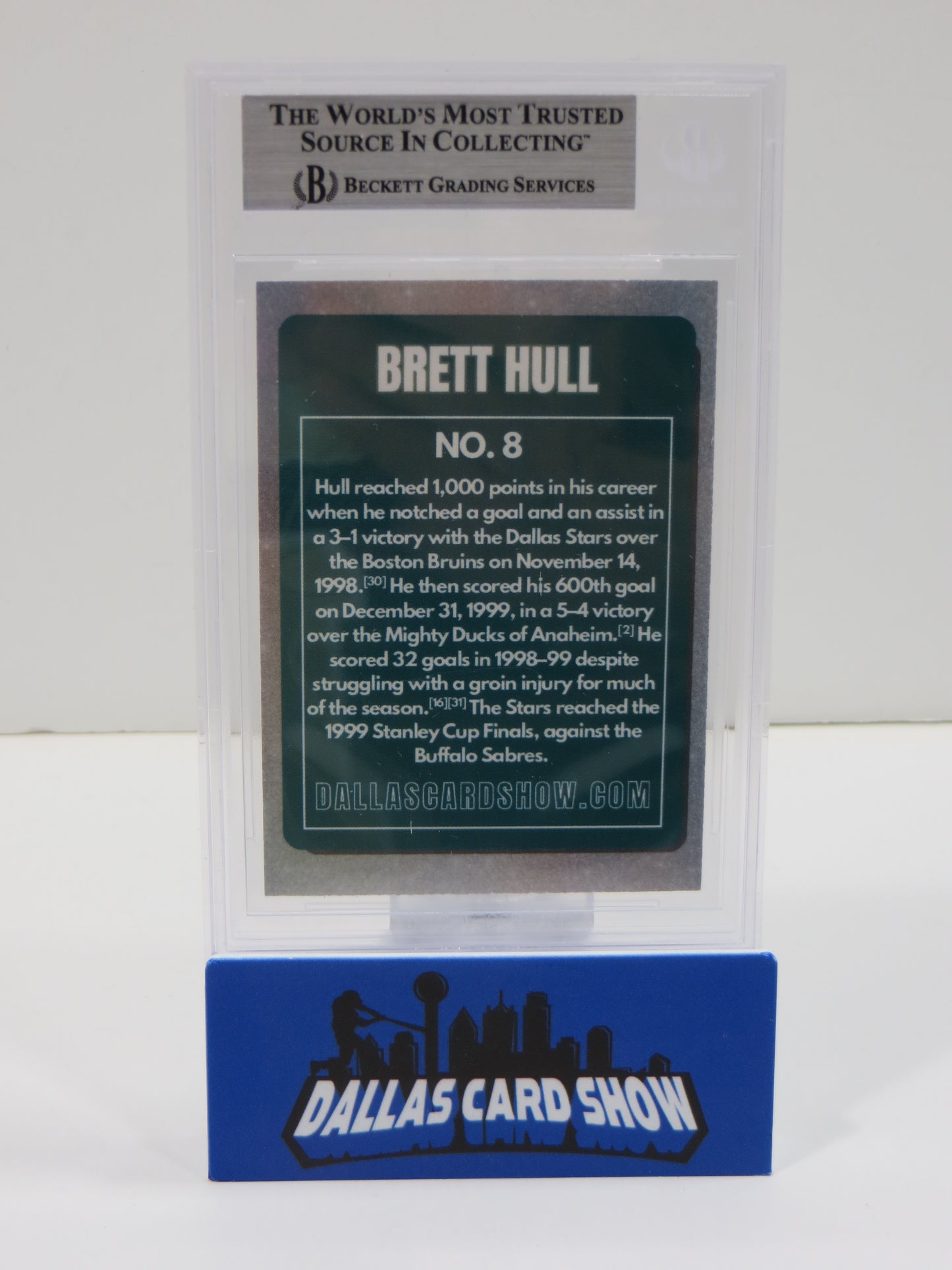 2025 NOVEMBER DALLAS CARD SHOW #8 BRETT HULL BECKETT WITNESSED AUTHENTIC AUTO 10 (Copy)