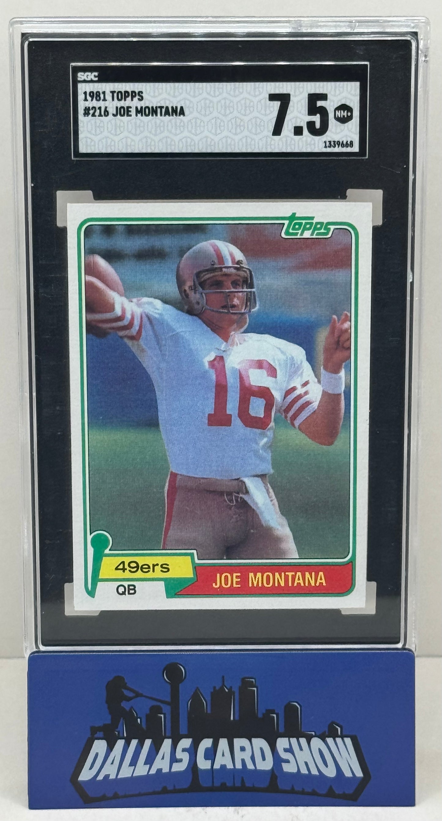 1981 Topps #216 Joe Montana Rookie RC SGC 7.5