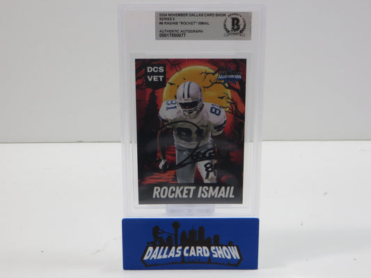 2024 NOVEMBER DALLAS CARD SHOW SERIES 5 RAGHIB "ROCKET" ISMAIL BGS 10 AUTO