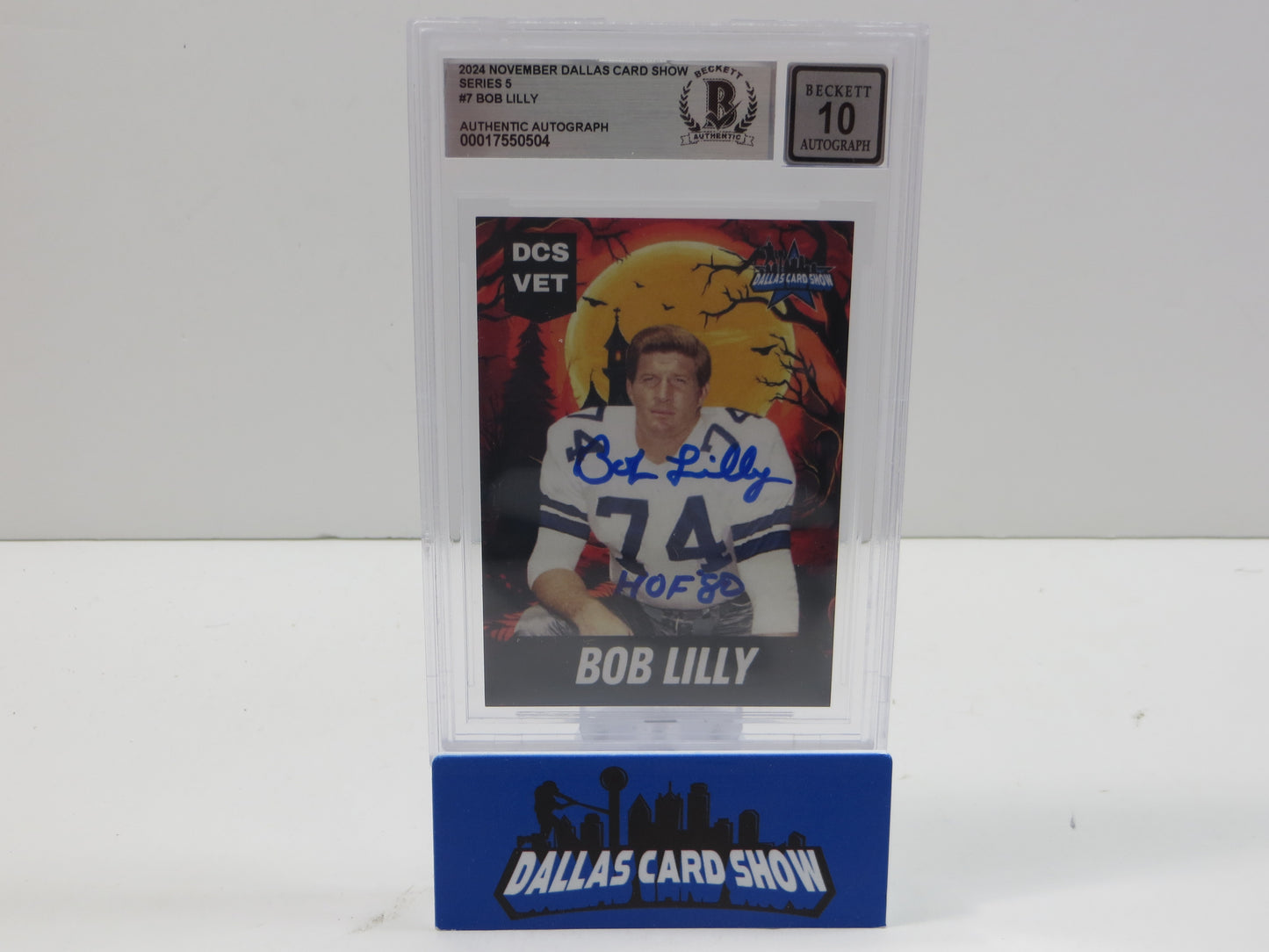 2024 NOVEMBER DALLAS CARD SHOW SERIES 5 #7 BOB LILLY BGS 10 AUTO
