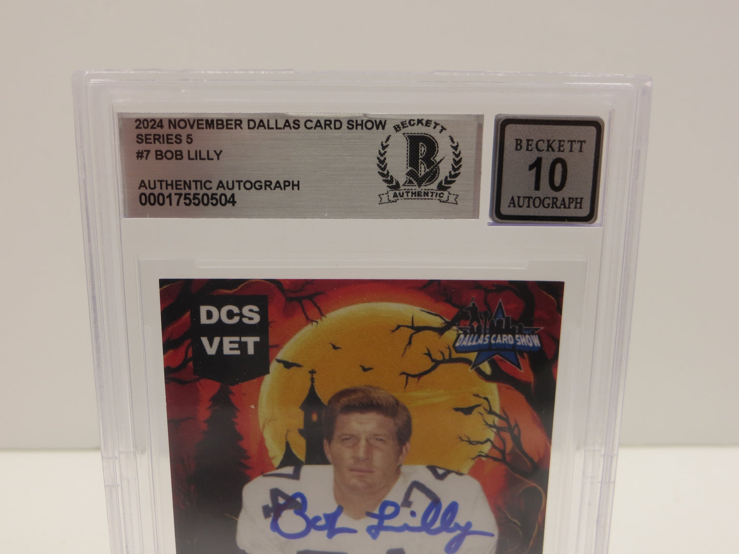 2024 NOVEMBER DALLAS CARD SHOW SERIES 5 #7 BOB LILLY BGS 10 AUTO