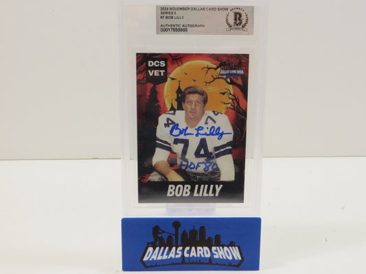 2024 NOVEMBER DALLAS CARD SHOW SERIES 5 #7 BOB LILLY BGS 10 AUTO