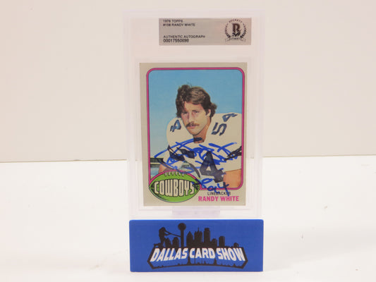 RANDY WHITE SIGNED 1976 Topps #158 BGS BAS SLAB Cowboys Rookie