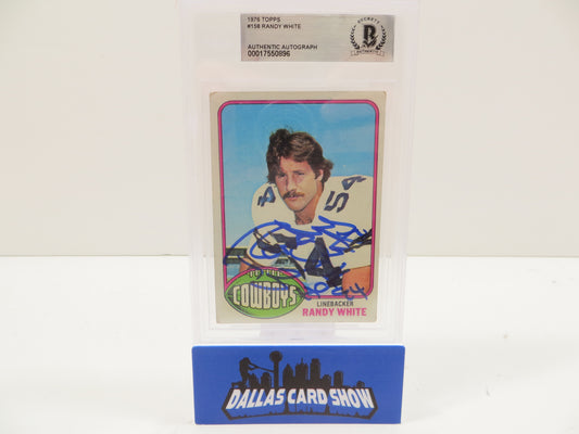 RANDY WHITE SIGNED 1976 Topps #158 BGS BAS SLAB Cowboys Rookie