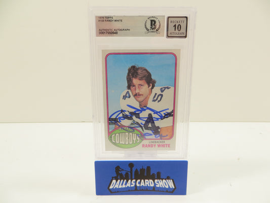 RANDY WHITE SIGNED 1976 Topps #158 BGS BAS SLAB AUTO 10 Cowboys Rookie