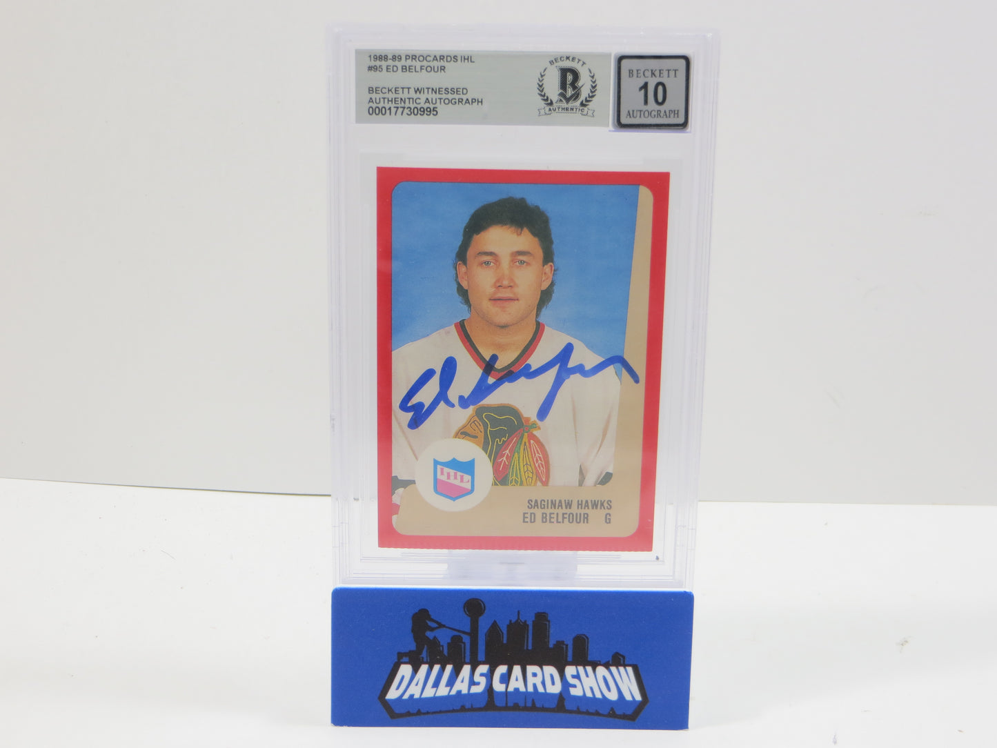 ED BELFOUR SIGNED 1988-89 ProCards IHL #95 BAS BGS Slab AUTO 10 Blackhawks