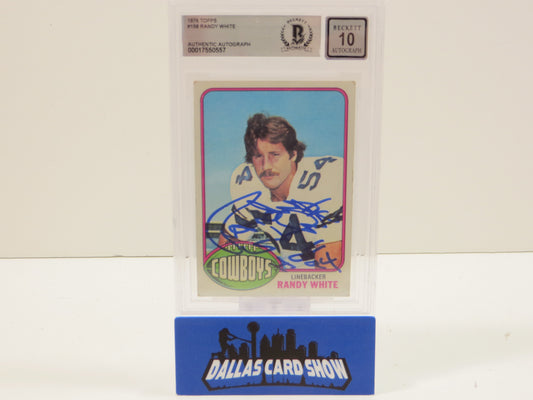 RANDY WHITE SIGNED 1976 Topps #158 BGS BAS SLAB AUTO 10 Cowboys Rookie