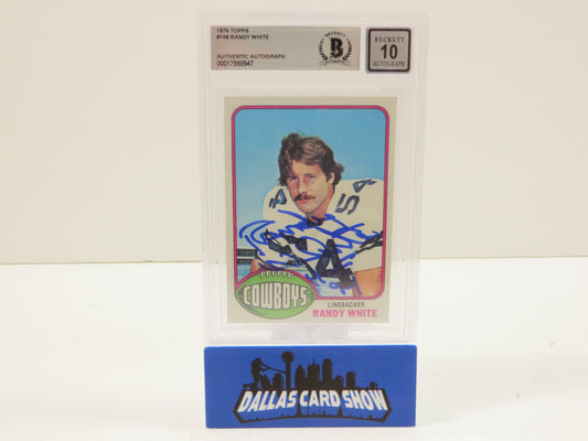 RANDY WHITE SIGNED 1976 Topps #158 BGS BAS SLAB AUTO 10 Cowboys Rookie