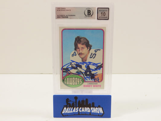 RANDY WHITE SIGNED 1976 Topps #158 BGS BAS SLAB AUTO 10 Cowboys Rookie