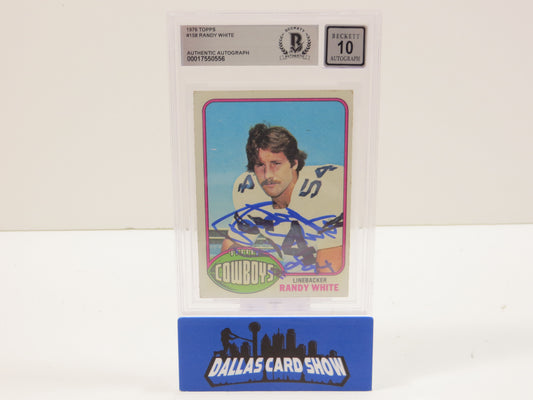 RANDY WHITE SIGNED 1976 Topps #158 BGS BAS SLAB AUTO 10 Cowboys Rookie