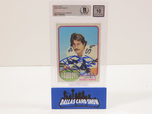 RANDY WHITE SIGNED 1976 Topps #158 BGS BAS SLAB AUTO 10 Cowboys Rookie