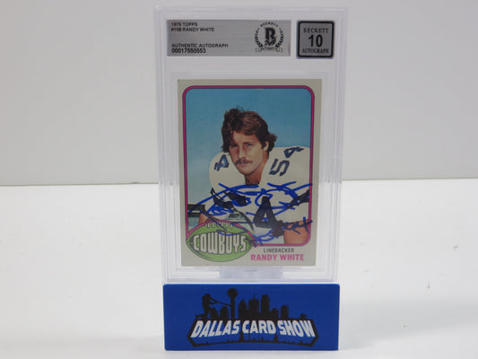 RANDY WHITE SIGNED 1976 Topps #158 BGS BAS SLAB AUTO 10 Cowboys Rookie