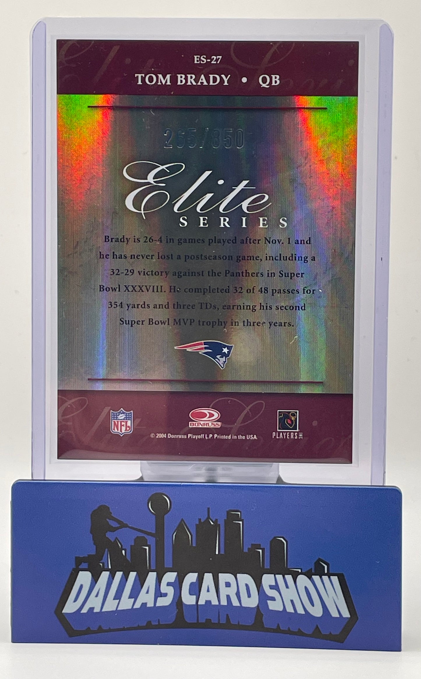 2004 Donruss Playoff #ES-27 Tom Brady Elite Series /850