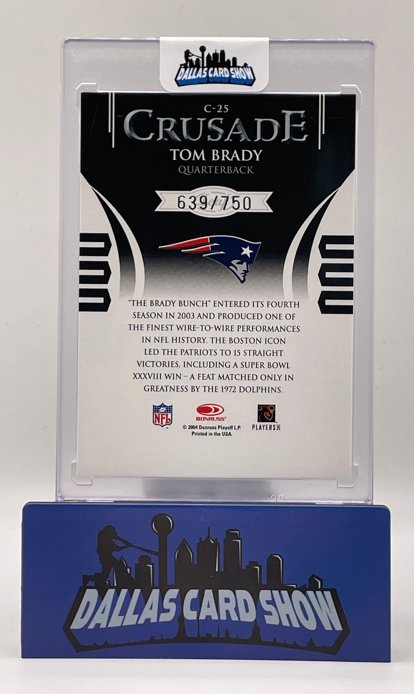 2004 Donruss Playoff #C-25 Tom Brady Leaf Rookies and Stars Crusade /750