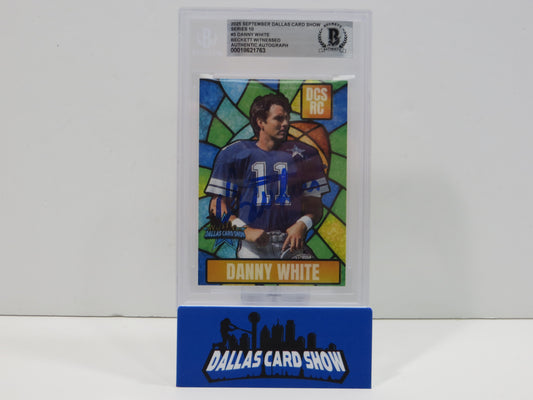 DANNY WHITE DALLAS COWBOYS SIGNED 2025 Sept Dallas Card Show BGS BAS SLAB