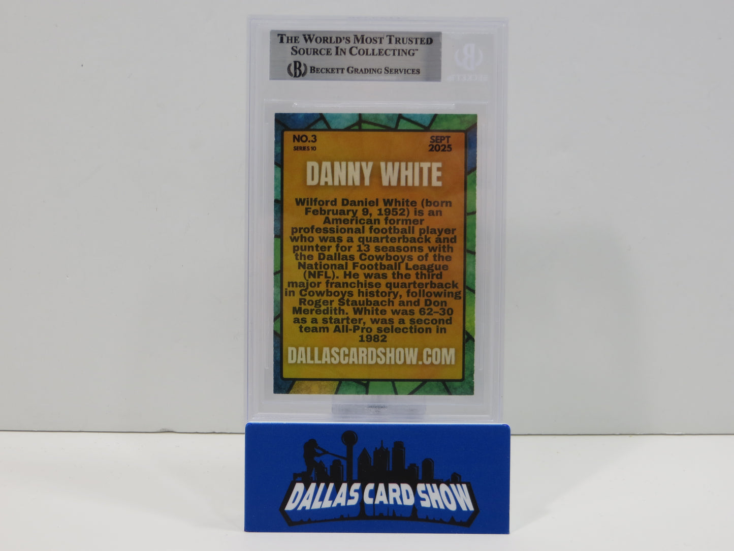 DANNY WHITE DALLAS COWBOYS SIGNED 2025 Sept Dallas Card Show BGS BAS SLAB