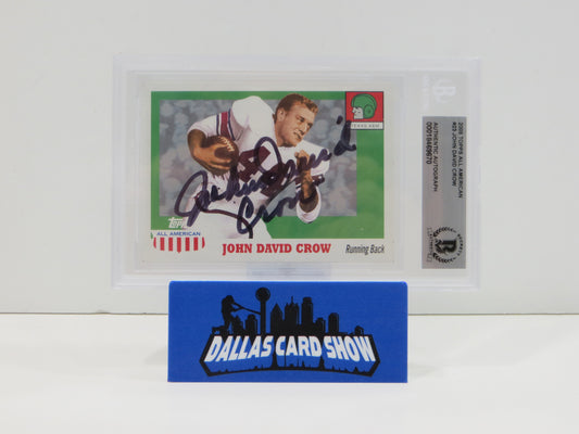 JOHN DAVID CROW SIGNED 2005 Topps All-American #23 BGS BAS SLAB Texas A&M Aggies