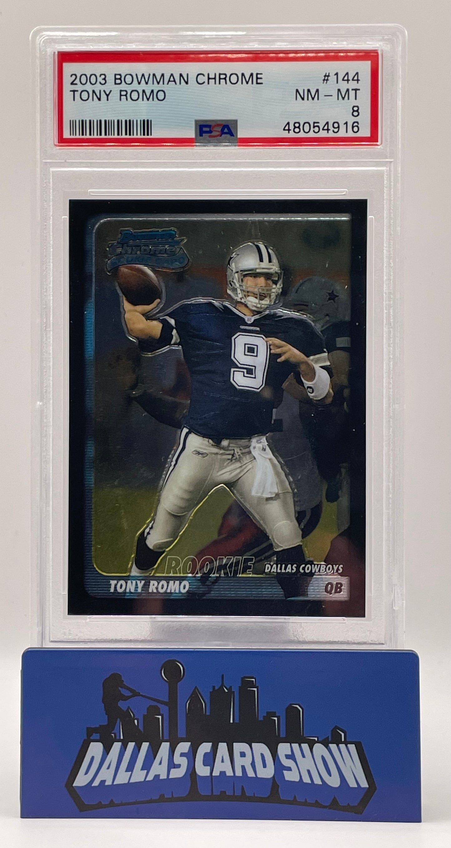 2003 Bowman Chrome #144 Tony Romo PSA 8