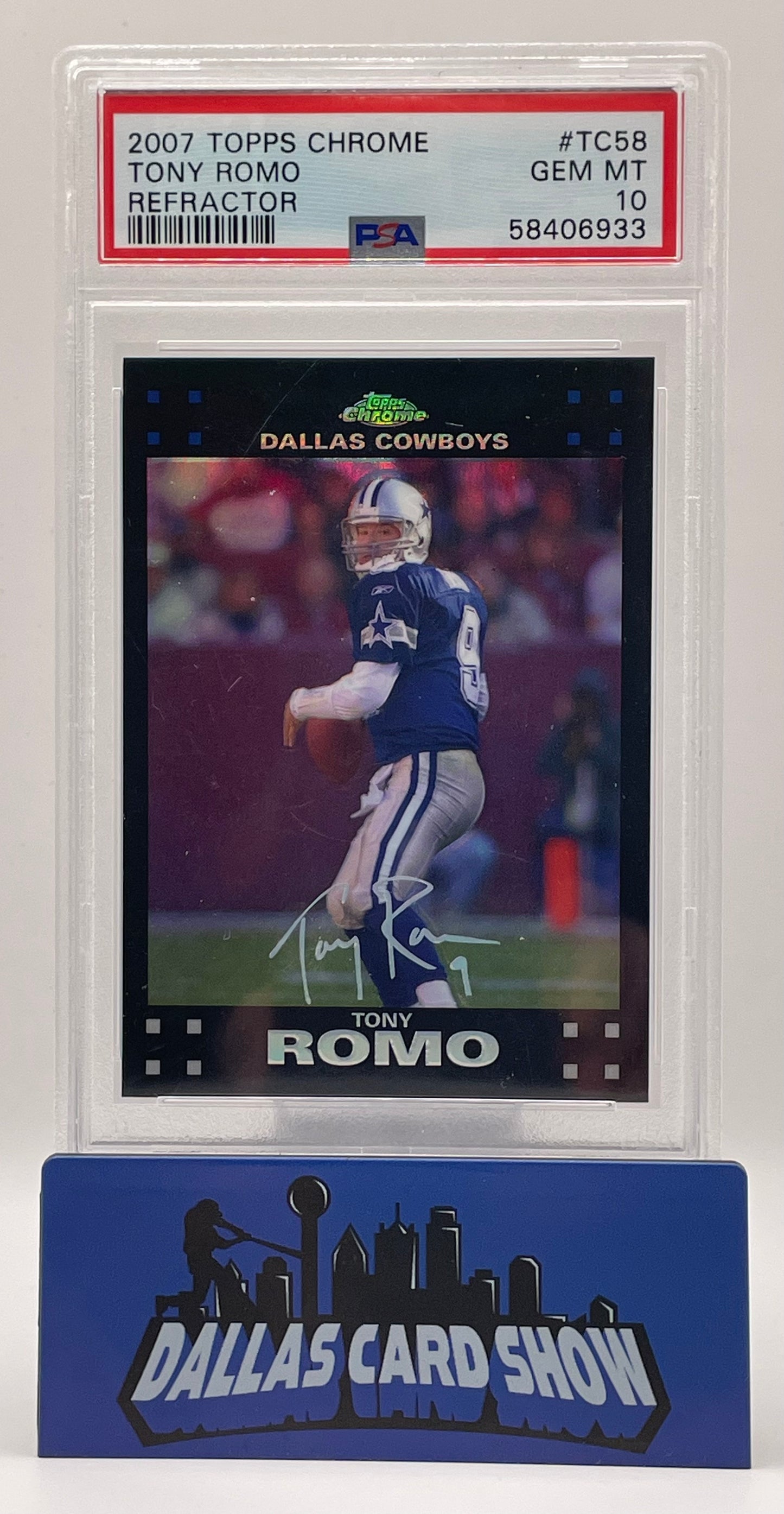 2007 Topps Chrome #TC58 Tony Romo Refractor PSA 10