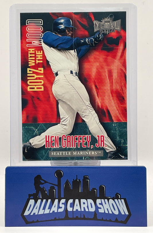 1999 Metal Universe Ken Griffey Jr. Boyz With The Wood