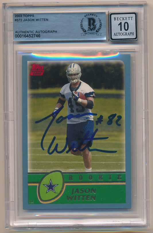 2003 TOPPS #372 JASON WITTEN AUTHENTIC AUTO BAS 10