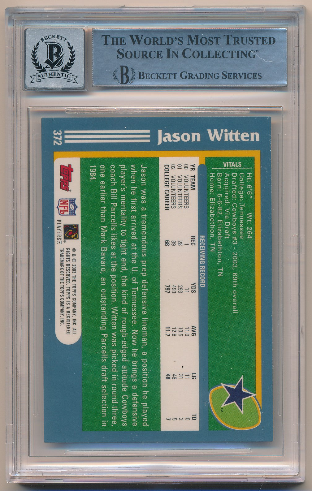 2003 TOPPS #372 JASON WITTEN AUTHENTIC AUTO BAS 10