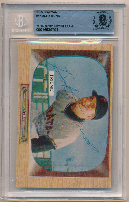 1955 BOWMAN #57 BOB FRIEND AUTHENTIC AUTO BAS