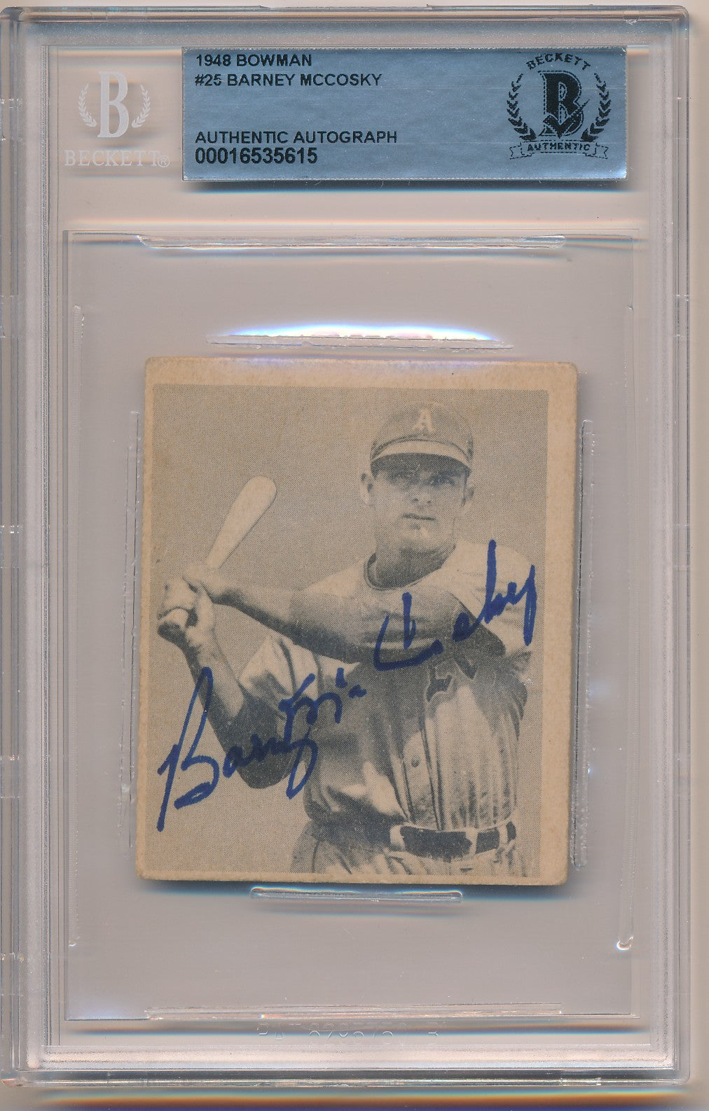 1948 BOWMAN #25 BARNEY MCCOSKY AUTHENTIC AUTO BAS