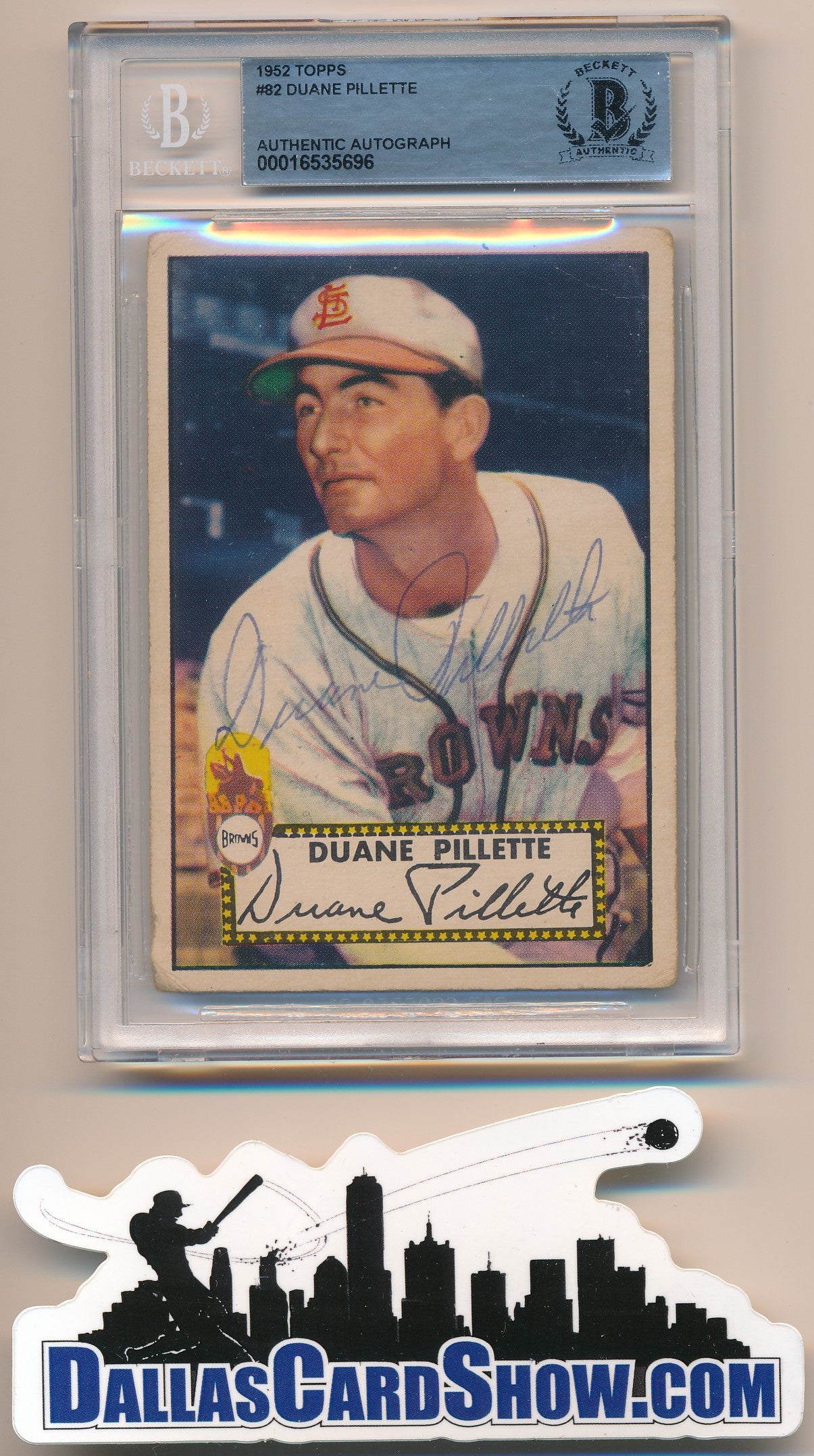 1952 TOPPS #82 DUANE PILLETTE AUTHENTIC AUTO BAS