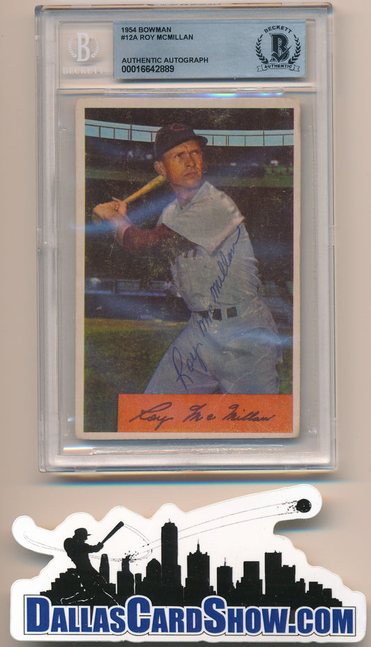 1954 BOWMAN #12A ROY MCMILLAN AUTHENTIC BGS AUTO