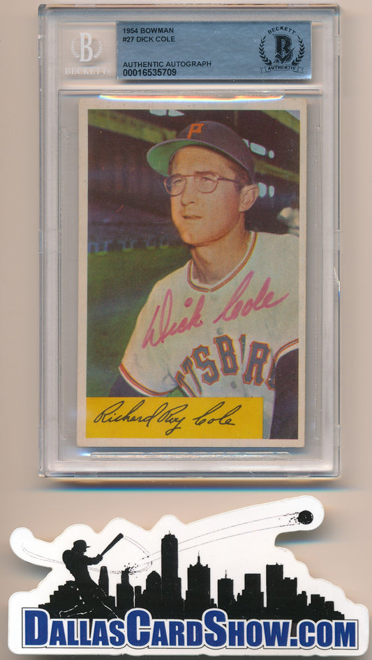 1954 BOWMAN #27 DICK COLE AUTHENTIC BGS AUTO