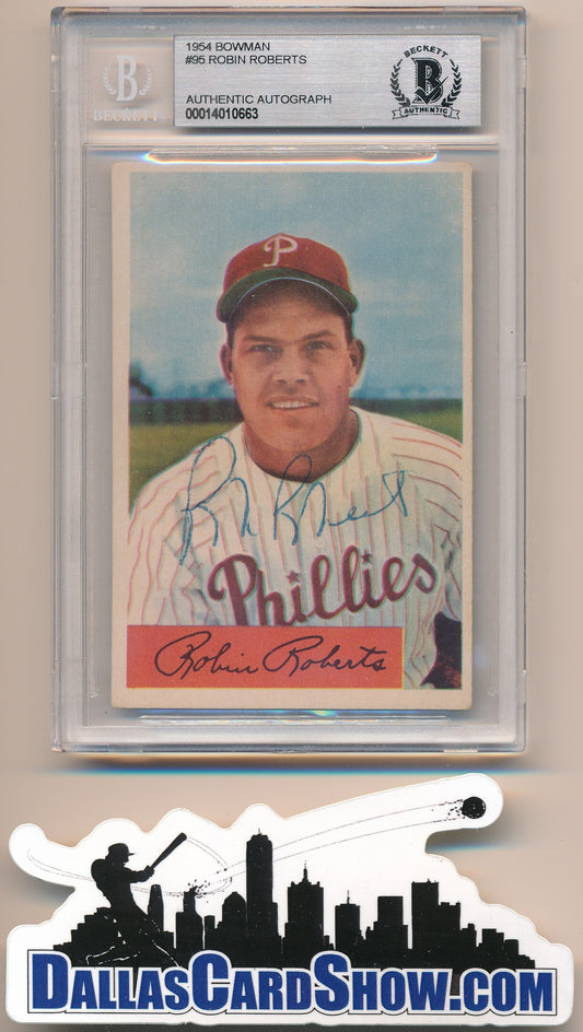 1954 BOWMAN #95 ROBIN ROBERTS AUTHENTIC BGS AUTO
