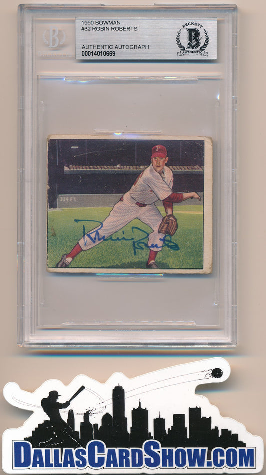 1950 BOWMAN #32 ROBIN ROBERTS AUTHENTIC BGS AUTO