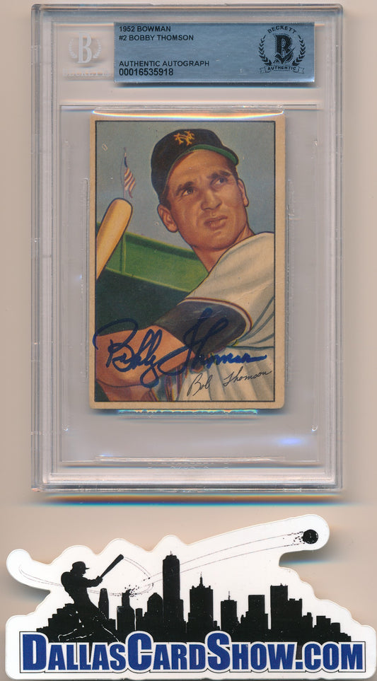1952 BOWMAN #2 BOBBY THOMSON AUTHENTIC BGS AUTO