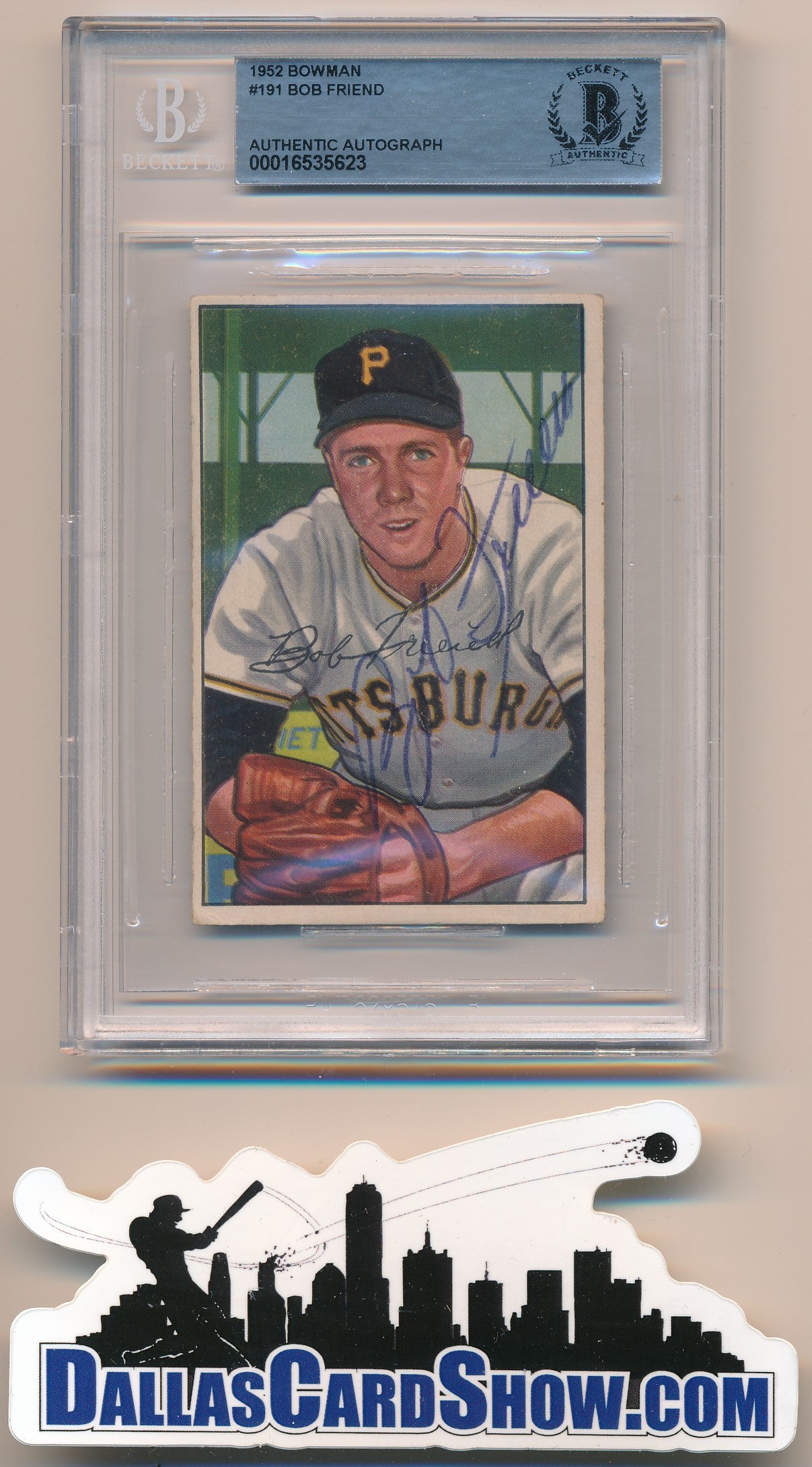 1952 BOWMAN #191 BOB FRIEND AUTHENTIC BGS AUTO