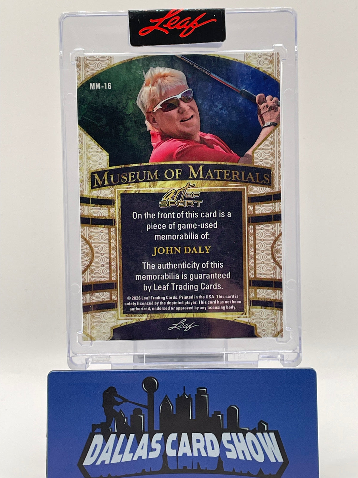 2026 Leaf Art of Sport #MM-16 John Daly Museum of Materials /2