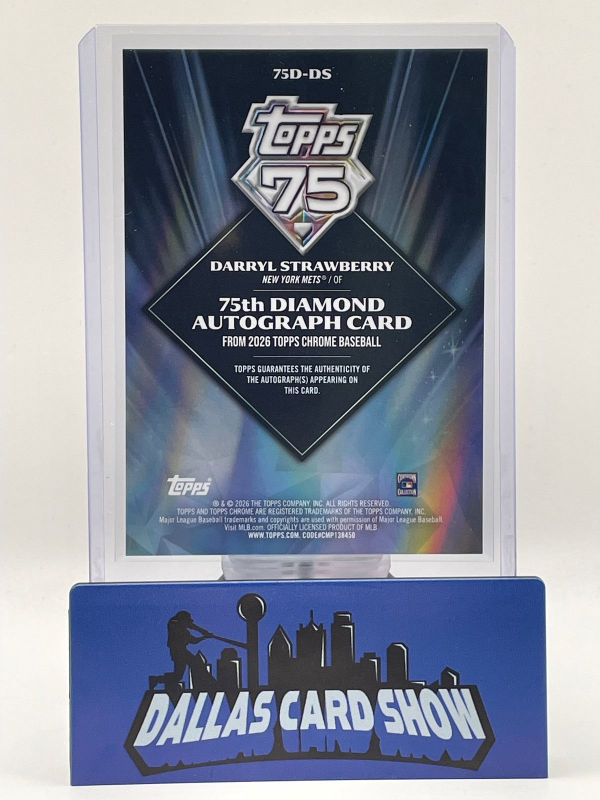 2026 Topps Chrome #75D-DS Darryl Strawberry 75th Diamond Autograph