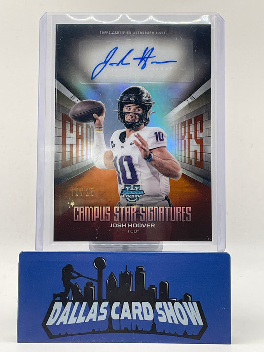 2025 Bowman U Chrome #CSS-JH Josh Hoover Campus Star Signatures /25