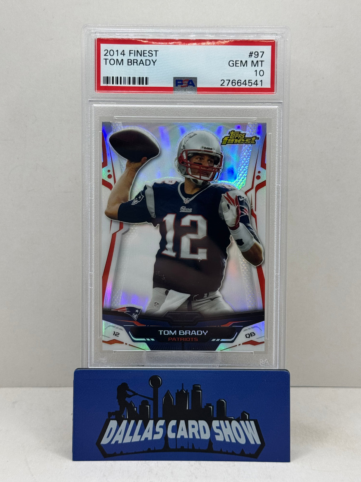 2014 Finest #97 Tom Brady PSA 10